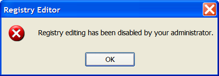Registry editing has been disabled by your administator; as it appears in Windows XP
